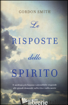 RISPOSTE DELLO SPIRITO (LE) - SMITH GORDON