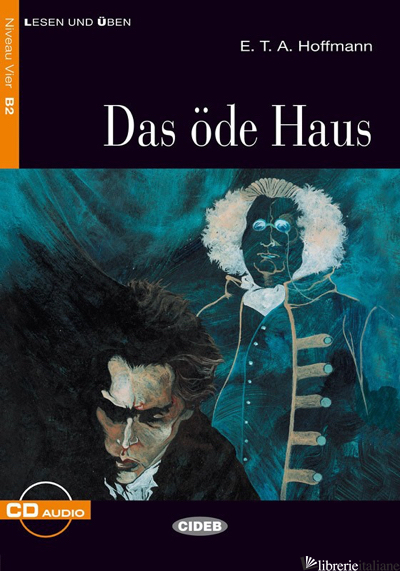ODE HAUS. CON CD AUDIO (DAS) - HOFFMANN ERNST T. A.; SEIFFARTH A. (CUR.)