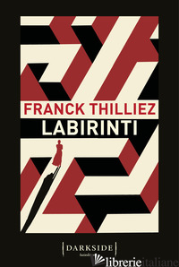 LABIRINTI - THILLIEZ FRANCK