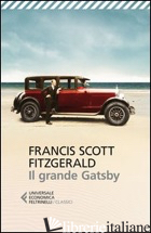 GRANDE GATSBY (IL) - FITZGERALD FRANCIS SCOTT; CAVAGNOLI F. (CUR.)