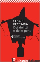 DEI DELITTI E DELLE PENE - BECCARIA CESARE; BURGIO A. (CUR.)