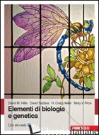 ELEMENTI DI BIOLOGIA E GENETICA - HILLIS DAVID M.; HELLER CRAIG H.