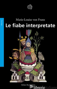 FIABE INTERPRETATE (LE) - FRANZ MARIE-LOUISE VON