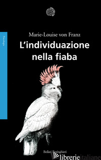 INDIVIDUAZIONE NELLA FIABA (L') - FRANZ MARIE-LOUISE VON