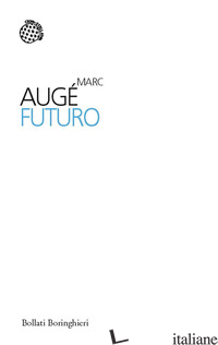FUTURO - AUGE' MARC