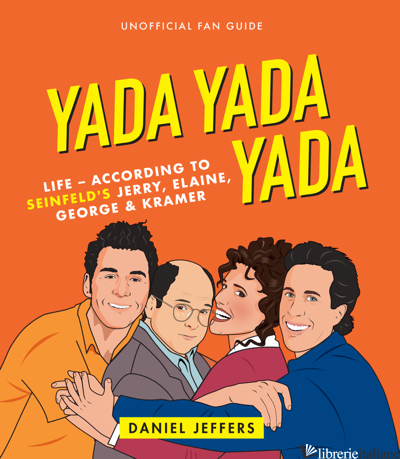 Yada Yada Yada - Daniel Jeffers, illustrated by Chantel de Sousa