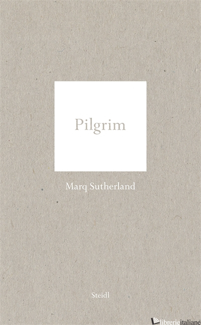 Marq Sutherland: Pilgrim - Sutherland Marq