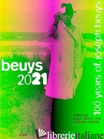 Joseph Beuys: Beuys 2021 - BLUME, EUGEN