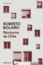 NOCTURNO DE CHILE - BOLANO ROBERTO