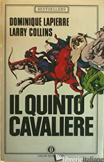 QUINTO CAVALIERE (IL) - LAPIERRE DOMINIQUE; COLLINS LARRY