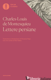 LETTERE PERSIANE - MONTESQUIEU CHARLES L. DE; PAPA V. (CUR.)