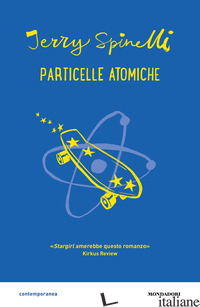 PARTICELLE ATOMICHE - SPINELLI JERRY