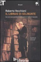 LIBRAIO DI SELINUNTE (IL) - VECCHIONI ROBERTO
