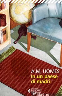 IN UN PAESE DI MADRI - HOMES A. M.