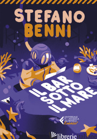 BAR SOTTO IL MARE (IL) - BENNI STEFANO
