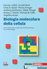 BIOLOGIA MOLECOLARE DELLA CELLULA. CON E-BOOK - LODISH HARVEY; BERK ARNOLD; KAISER CHRIS