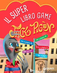 SUPER LIBROGAME DI JACK PIGON - GUNGUI FRANCESCO