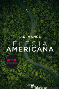 ELEGIA AMERICANA - VANCE J. D.