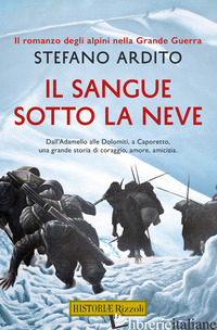SANGUE SOTTO LA NEVE (IL) - ARDITO STEFANO