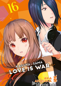 KAGUYA-SAMA. LOVE IS WAR. VOL. 16 - AKASAKA AKA