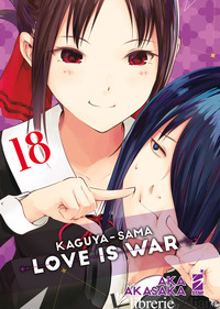 KAGUYA-SAMA. LOVE IS WAR. VOL. 18 - AKASAKA AKA