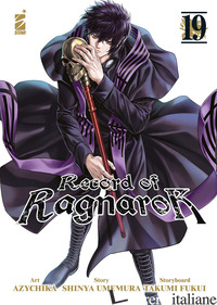 RECORD OF RAGNAROK. VOL. 19 - UMEMURA SHINYA; FUKUI TAKUMI