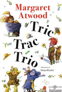 TRIC TRAC TRIO - ATWOOD MARGARET