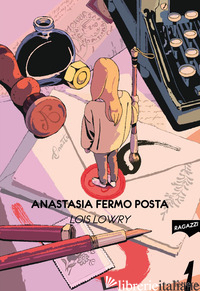 ANASTASIA FERMO POSTA - LOWRY LOIS
