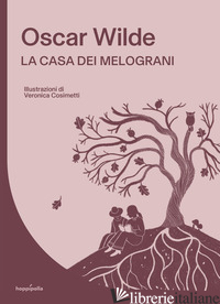 CASA DEI MELOGRANI (LA) - WILDE OSCAR