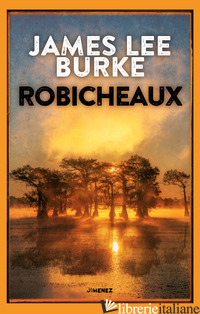 ROBICHEAUX - BURKE JAMES LEE