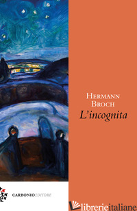 INCOGNITA (L') - BROCH HERMANN
