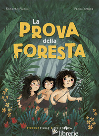 PROVA DELLA FORESTA (LA) - PIUMINI ROBERTO