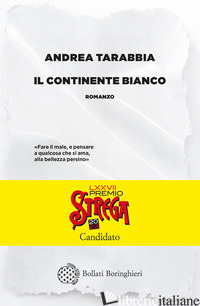 CONTINENTE BIANCO (IL) - TARABBIA ANDREA