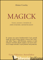 MAGICK - CROWLEY ALEISTER; SYMONDS J. (CUR.); GRANT K. (CUR.)
