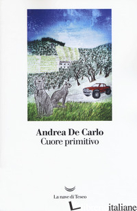 CUORE PRIMITIVO - DE CARLO ANDREA
