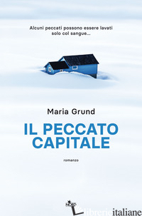 PECCATO CAPITALE (IL) - GRUND MARIA