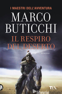 RESPIRO DEL DESERTO (IL) - BUTICCHI MARCO