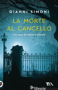 MORTE AL CANCELLO (LA) - SIMONI GIANNI