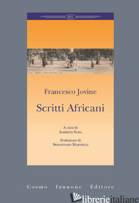 SCRITTI AFRICANI - JOVINE FRANCESCO; SANA A. (CUR.)