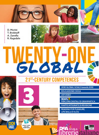 TWENTY-ONE GLOBAL. WITH STUDENT'S BOOK & WORKBOOK E EXAMS. PER LA SCUOLA MEDIA.  - 