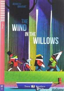 WIND IN THE WILLOWS. CON E-BOOK. CON ESPANSIONE ONLINE - GRAHAME KENNETH
