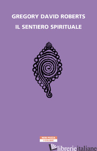 SENTIERO SPIRITUALE (IL) - ROBERTS GREGORY DAVID