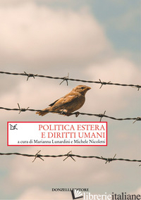 POLITICA ESTERA E DIRITTI UMANI - LUNARDINI M. (CUR.); NICOLETTI M. (CUR.)