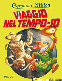 VIAGGIO NEL TEMPO 10 - STILTON GERONIMO