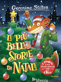 PIU' BELLE STORIE DI NATALE (LE) - STILTON GERONIMO