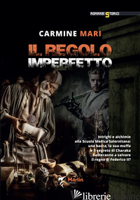 REGOLO IMPERFETTO (IL) - MARI CARMINE