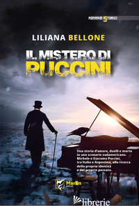 MISTERO DI PUCCINI (IL) - BELLONE LILIANA
