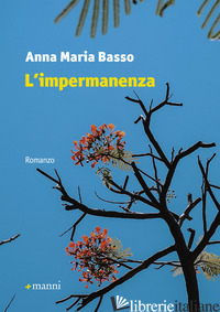 IMPERMANENZA (L') - BASSO ANNA MARIA