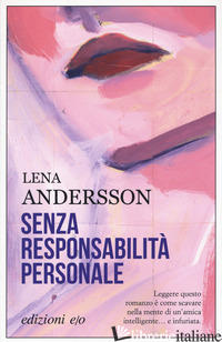 SENZA RESPONSABILITA' PERSONALE - ANDERSSON LENA