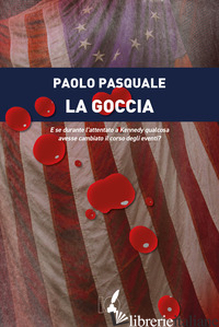 GOCCIA (LA) - PASQUALE PAOLO